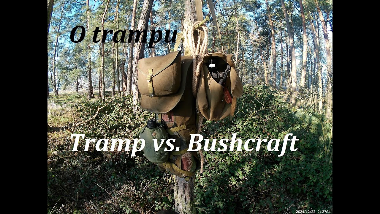 O trampu  Tramping vs  Bushcraft
