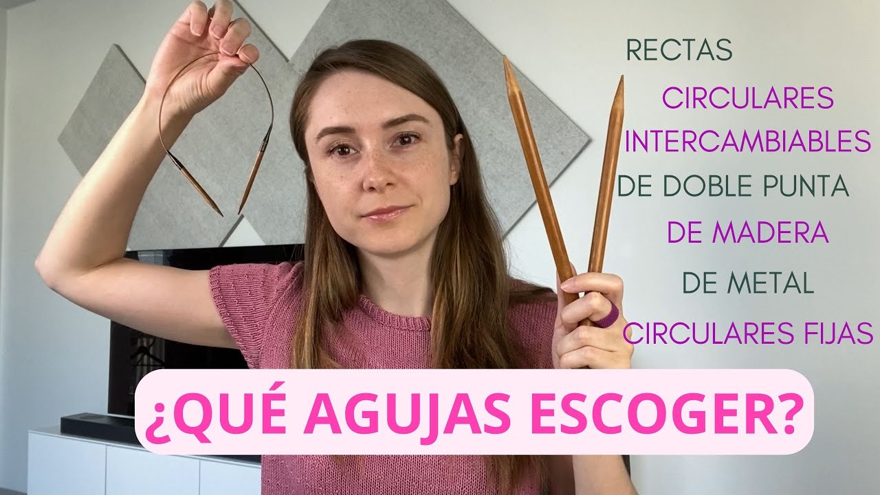 ¿qué agujas escoger? 🌟 GUIA COMPLETA PARA UN PRINCIPIANTE 🌟 mi experiencia