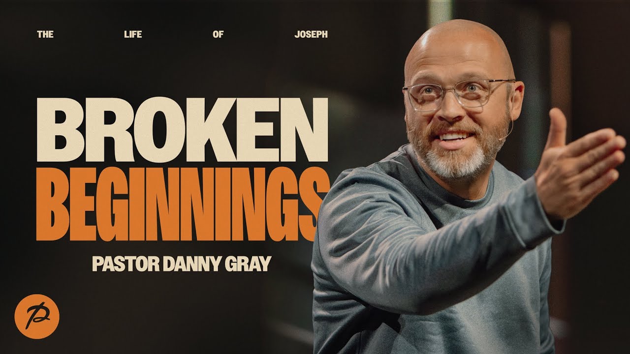 Broken Beginnings | Pastor Danny Gray | Parkwood Gospel Church