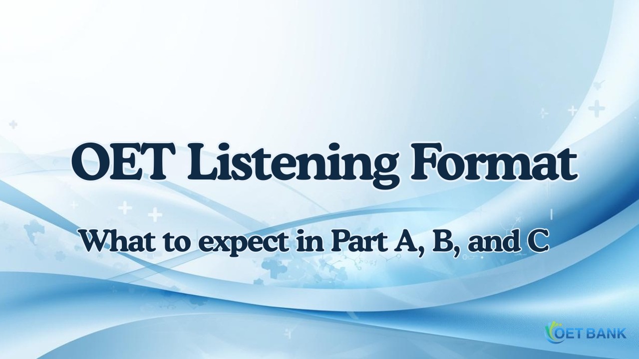 OET Listening Exam Format and Section Overview