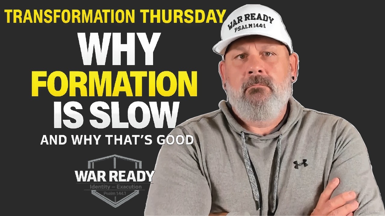 Why Formation Is Slow and Why That’s Good | TRANSFORMATION THURSDAY