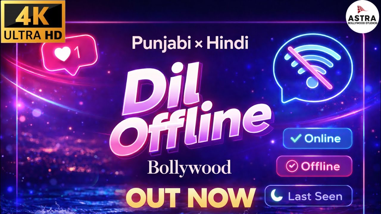 Dil Offline | Punjabi × Hindi Emotional Song | Nee Song 2026 | Astra Bollywood Studios