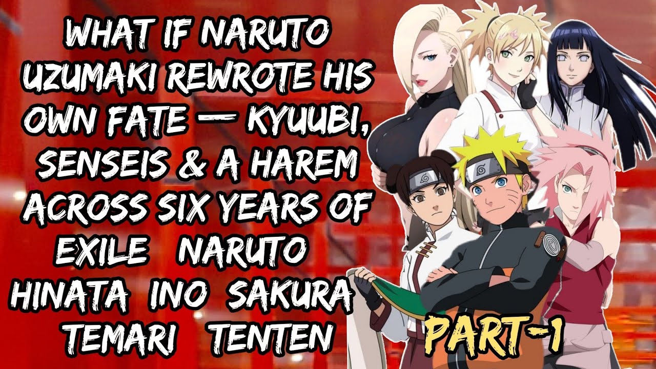 What If Naruto Rewrote His Fate in Exile | Naruto Harem Story/Part 1/@narutoaudiofanfics 