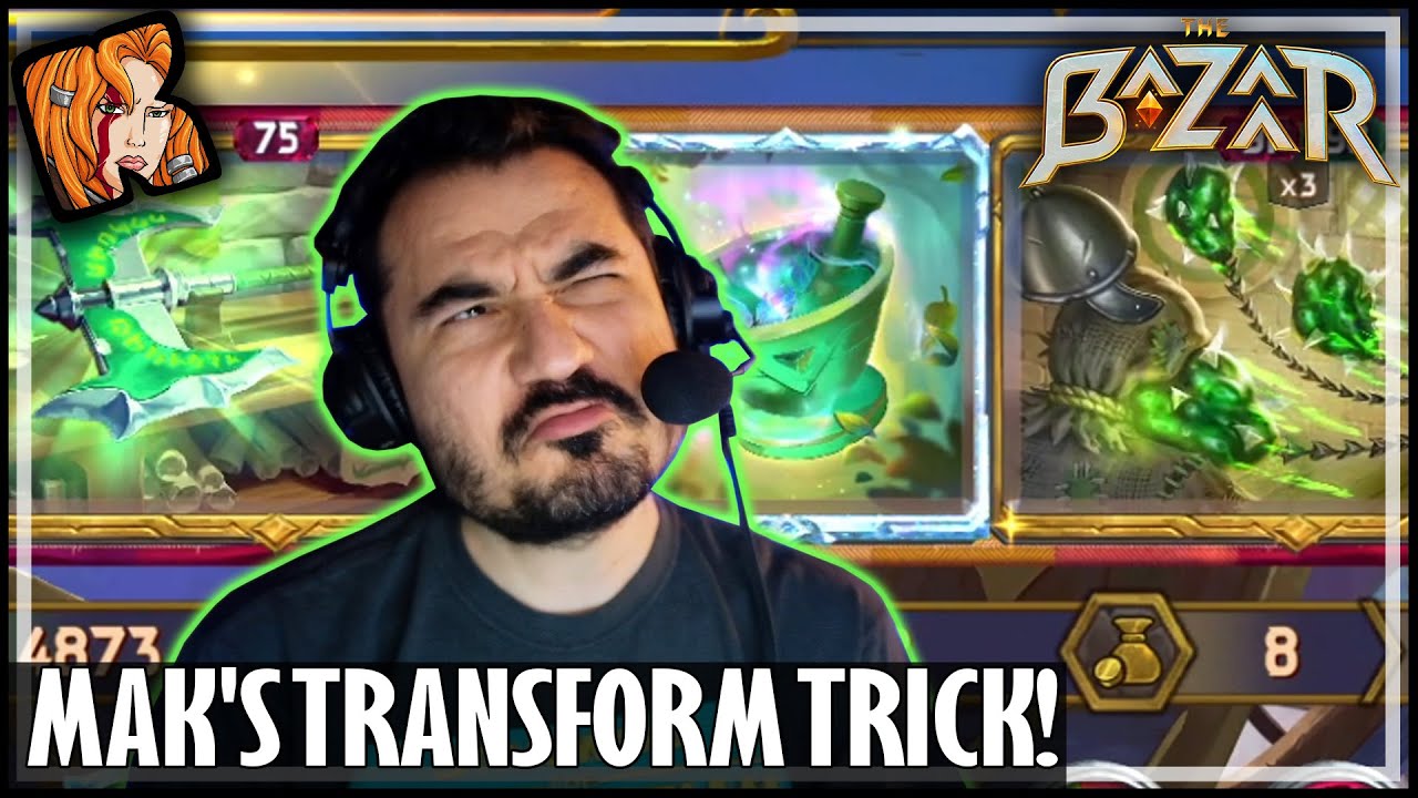 MAK'S TRANSFORM TRICK IS AMAZING! - The Bazaar