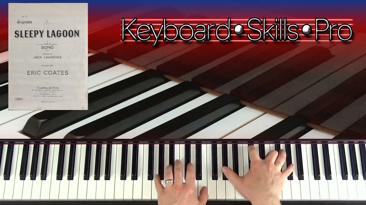 Sleepy Lagoon (Eric Coates) - Piano
