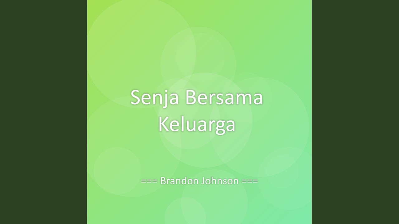 Senja Bersama Keluarga