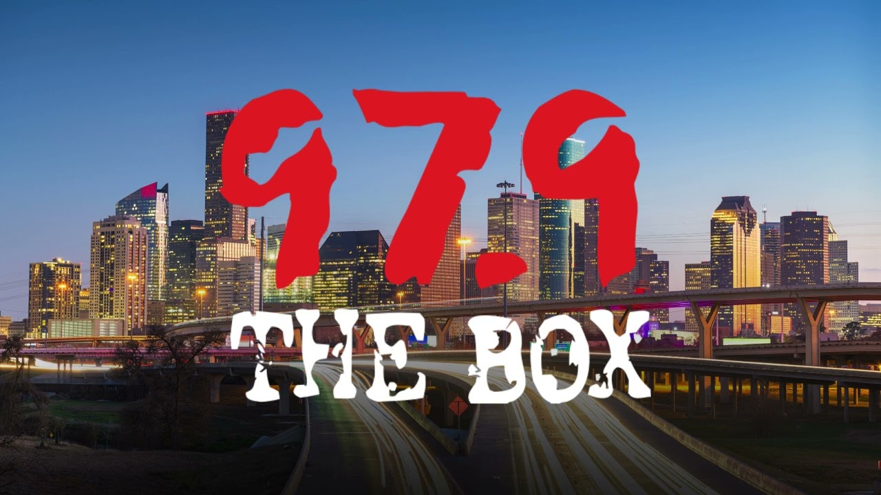 97.9 The Box -Houston's HOME for Hip Hop & R+B