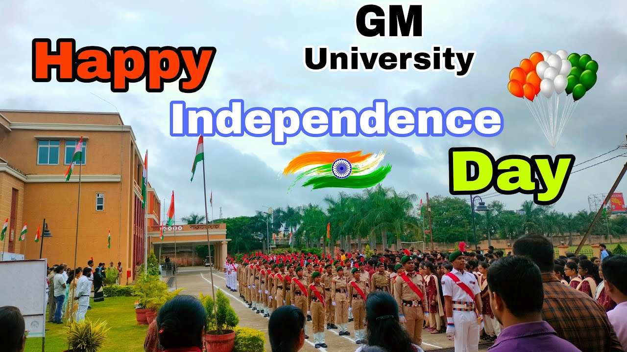 Independence Day Celebration🇮🇳 GM University Sambalpur❤️