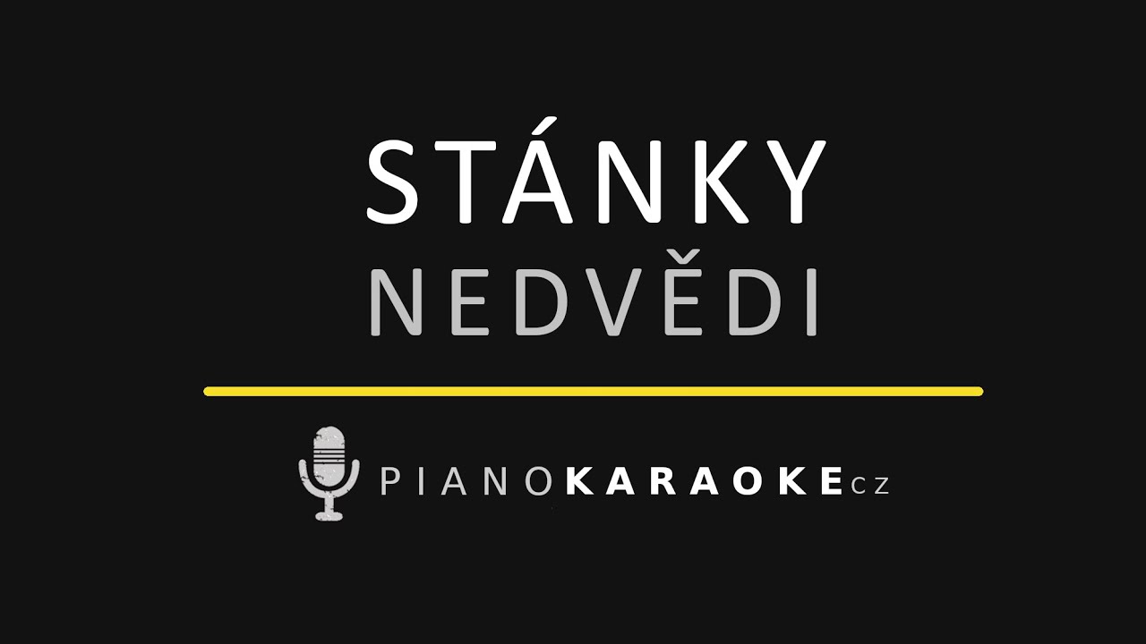 Nedvědi - Stánky | Piano Karaoke Instrumental