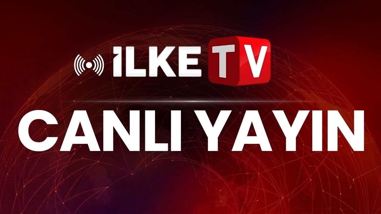 🔴İLKE TV CANLI YAYIN | HD