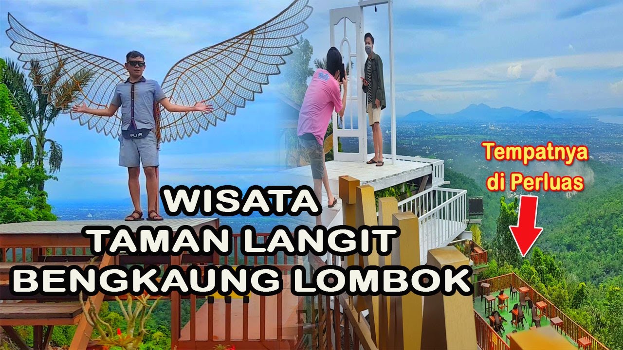Wisata Taman Langit Bukit Bengkaung Lombok  Terbaru 2021