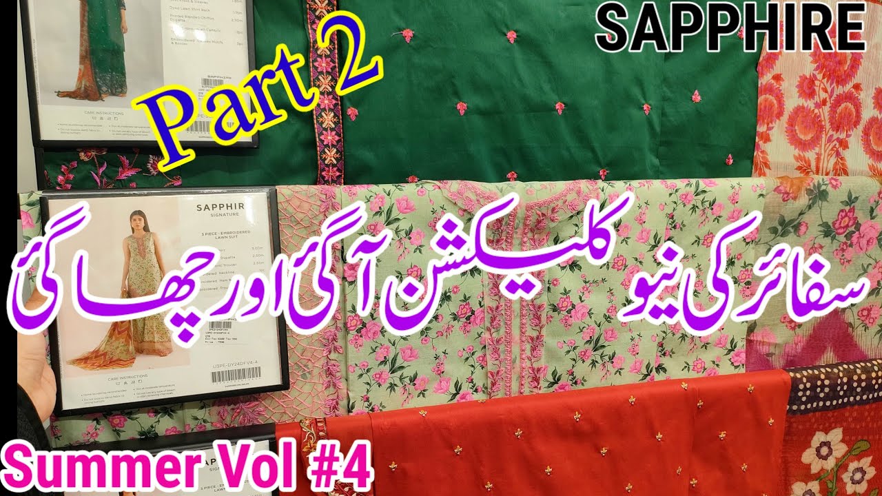 Sapphire New Summer Collection Launched Today Volume #4 Sapphire New summer Collection 2024