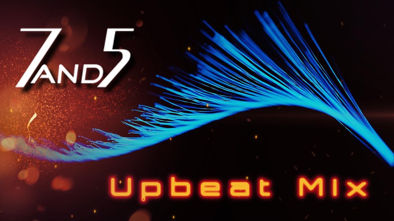 7and5 Upbeat Continuous Mix