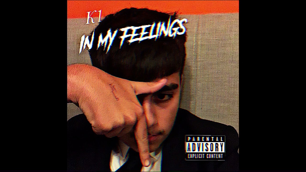 K1 - In My Feelings (Prod.Mnd)