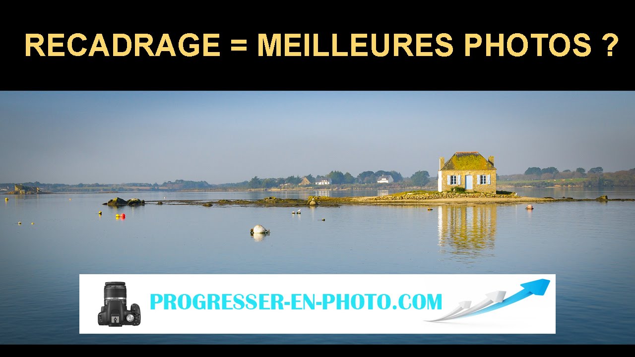 Astuce photo : Comment recadrer ses photos pour qu'elles soient plus belles ?