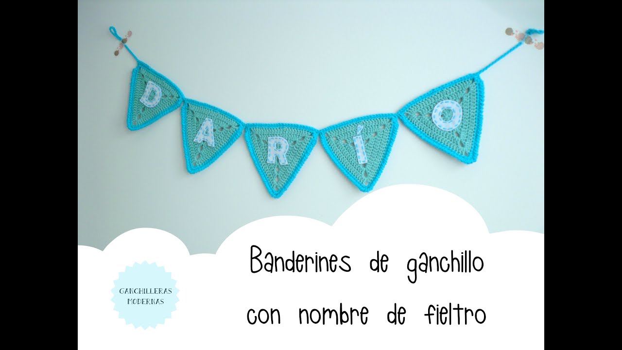 Banderines de ganchillo con nombre de fieltro / TUTORIAL
