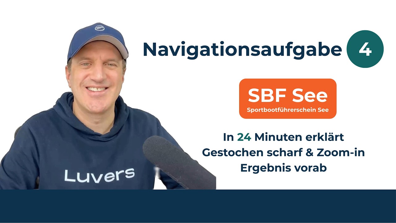 Navigationsaufgabe 4 (SBF See 2026) – in 24 Min. erklärt (Musterlösung)