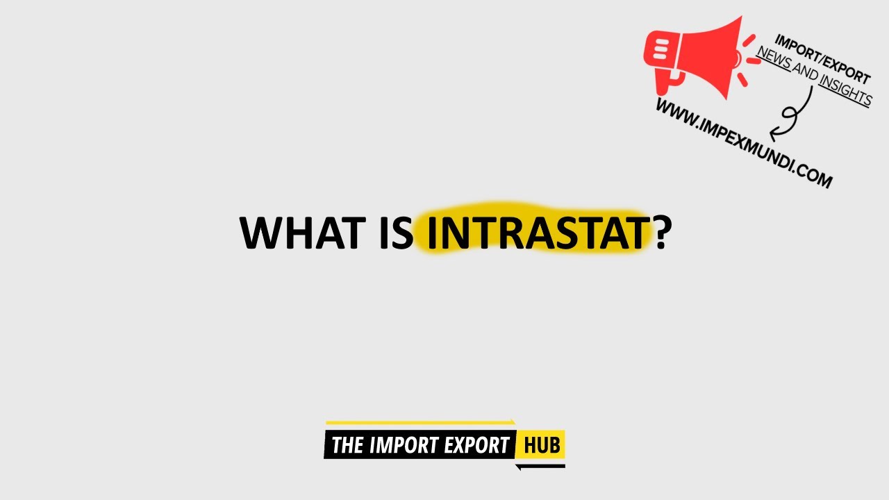 What Is Intrastat?