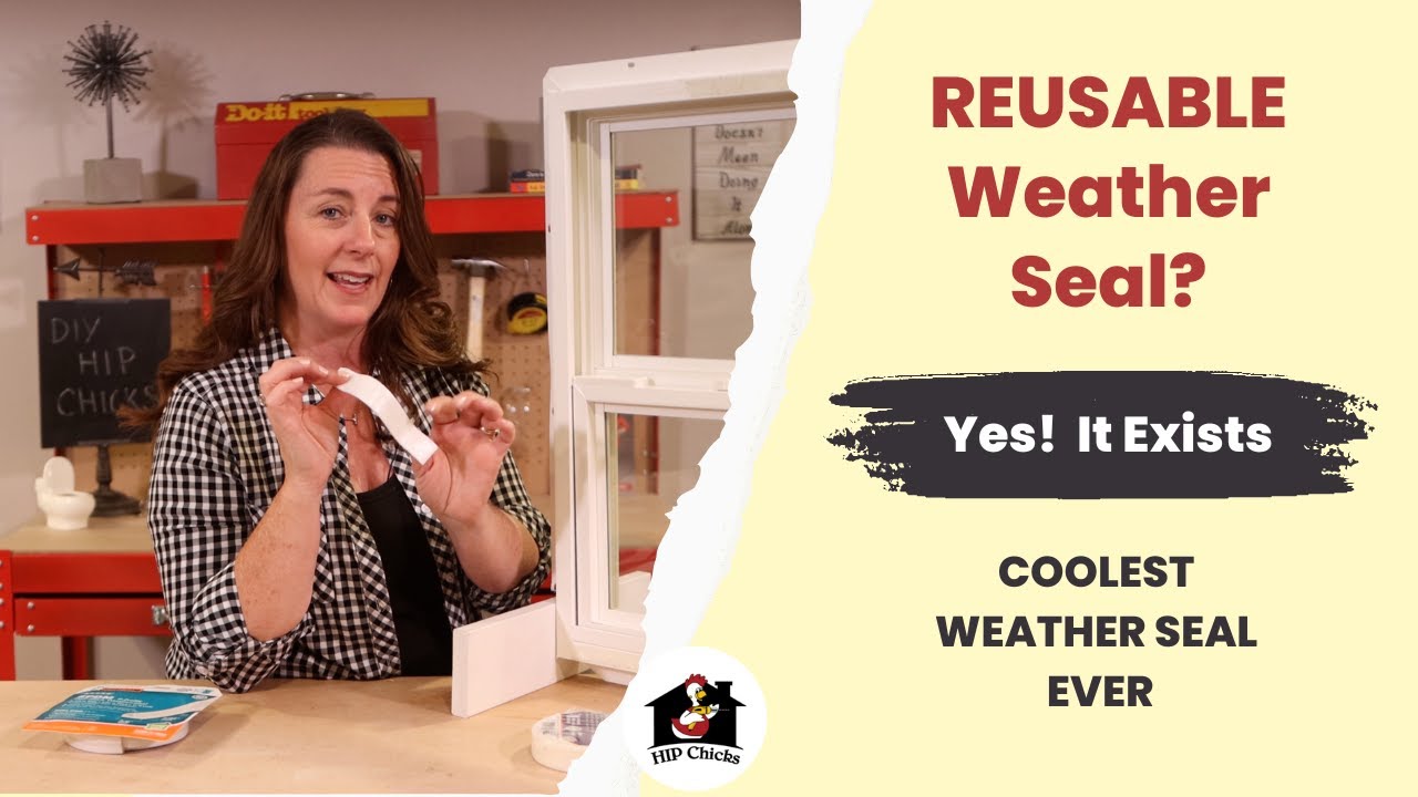 Reusable Weather seal - Goes where other seals can't