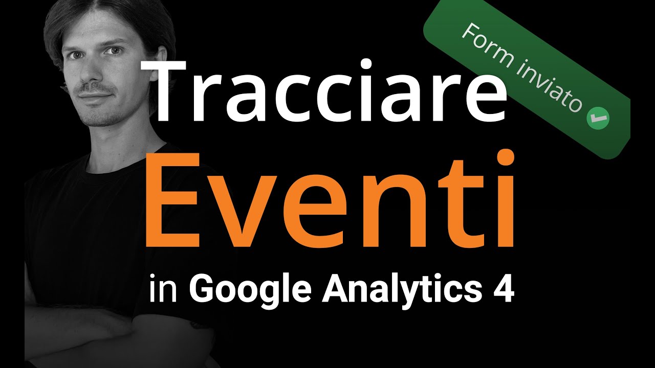 Come tracciare un EVENTO GA4 con Google Tag Manager e SENZA
