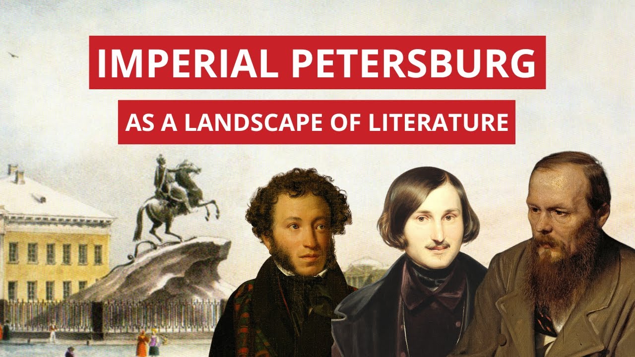Imperial Petersburg as a Landscape of Literature and Culture | Dr. Julie Buckler