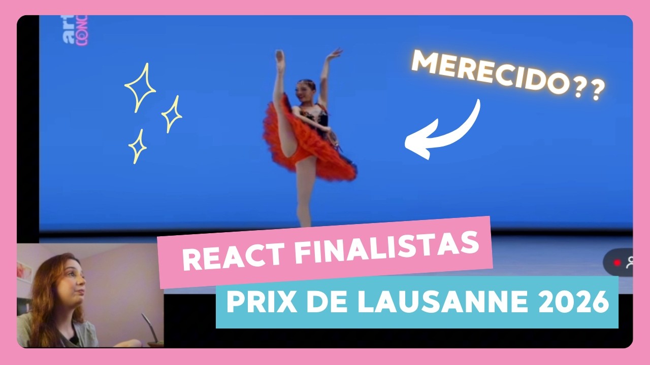 FINALISTAS PRIX DE LAUSANNE - FOI MERECIDO?? - REACT PARTE 1 | Lu Corti
