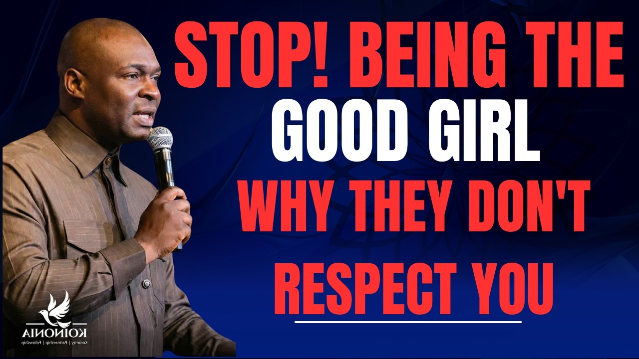 STOP BEING THE GOOD GIRL – THAT'S WHY THEY DON'T RESPECT YOU