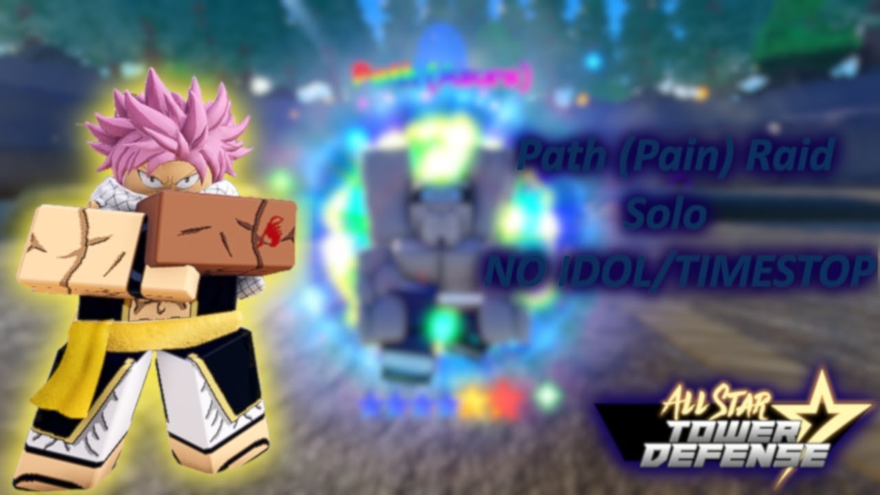 Nerfed Path (Pain) Raid NO IDOL OR TIMESTOP | Solo Gameplay | All Star Tower Defense Roblox