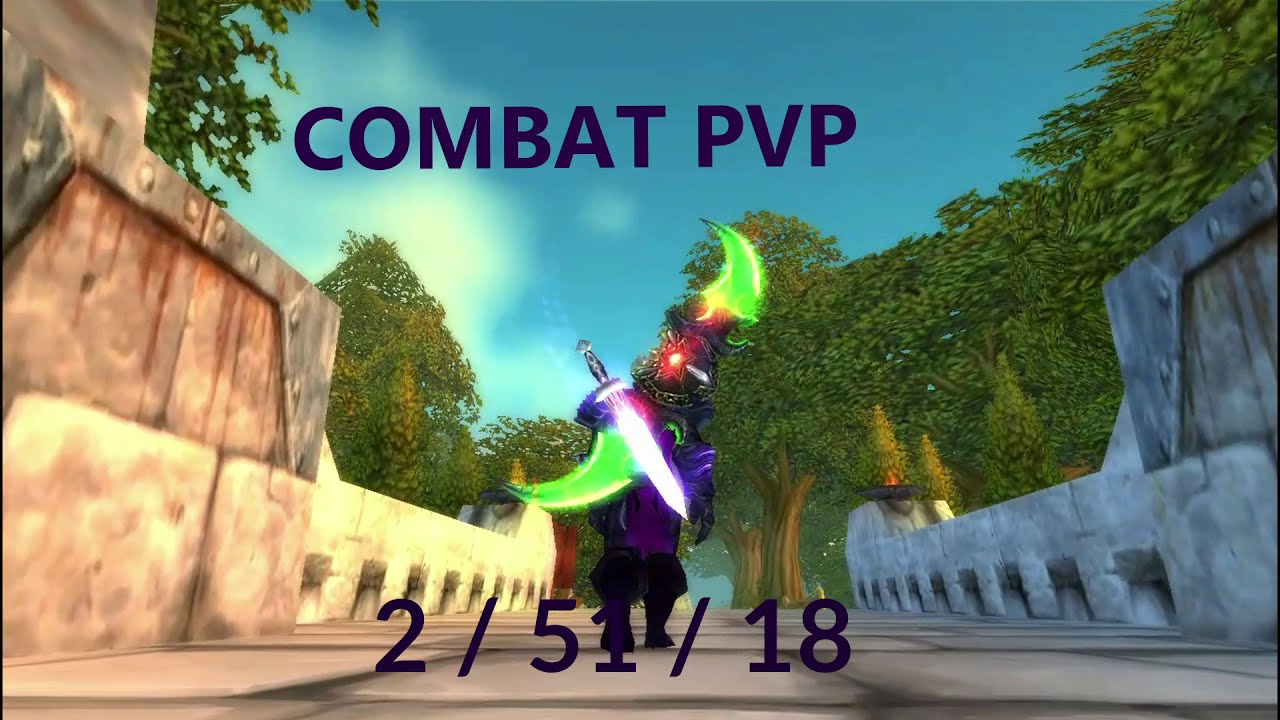 Coward`s way of COMBAT PVP (3.3.5) Warmane
