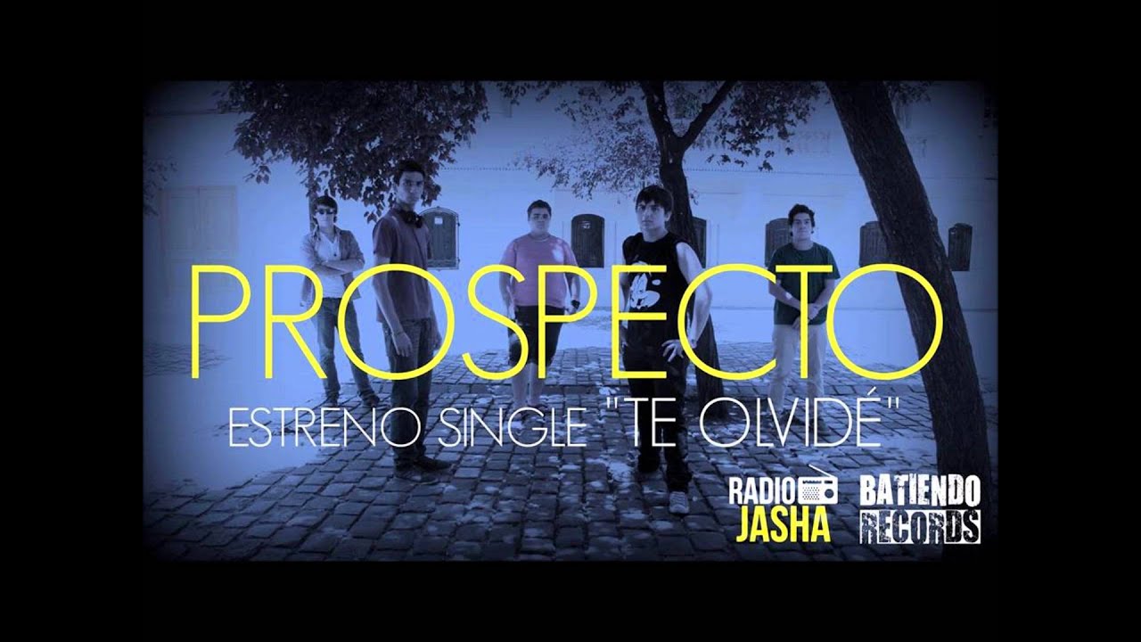 Te olvide - Prospecto (oficial single)