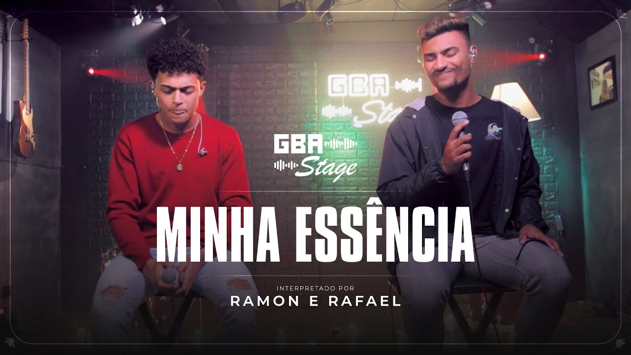 Minha Essência - Ramon e Rafael | GBA Stage