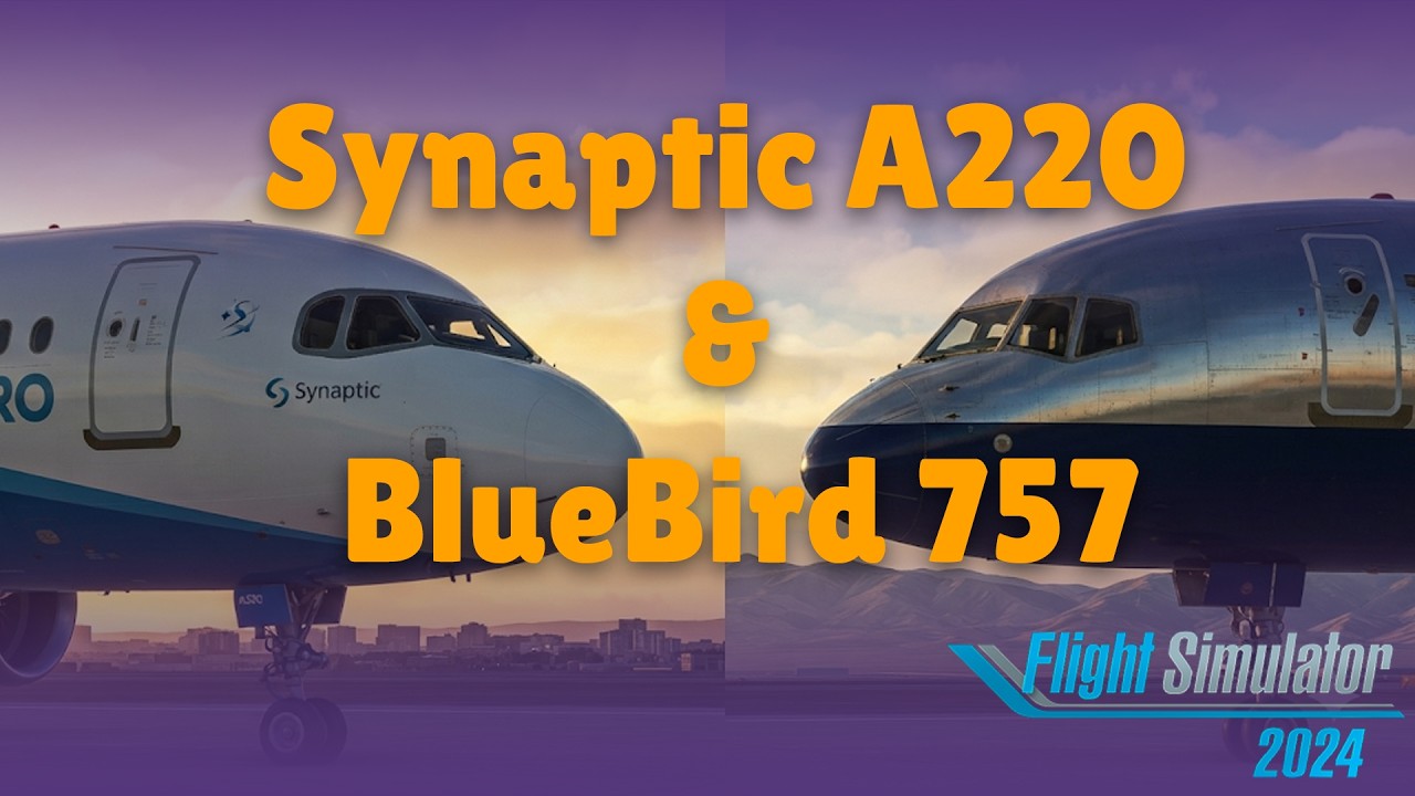 Революция авиалайнеров в MSFS! Synaptic A220 и BlueBird 757 | Крупные разработки