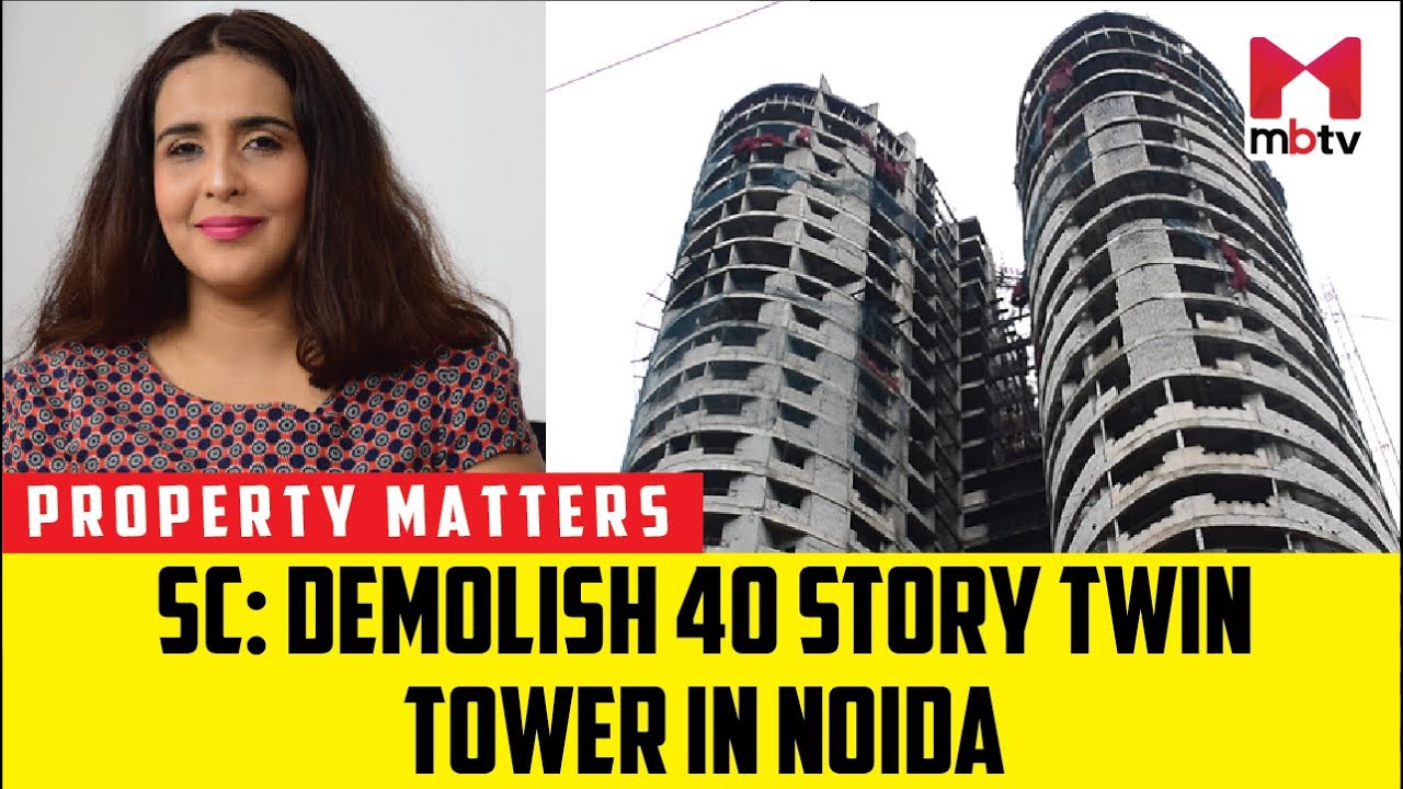 SC orders demolition of 40-storey twin towers