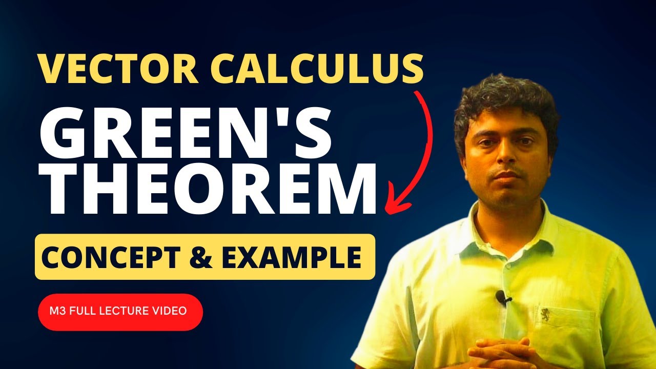 Green's Theorem | Vector Calculus | M3 Full Lecture Concept & Example | #sppuexam #sppu #engineering