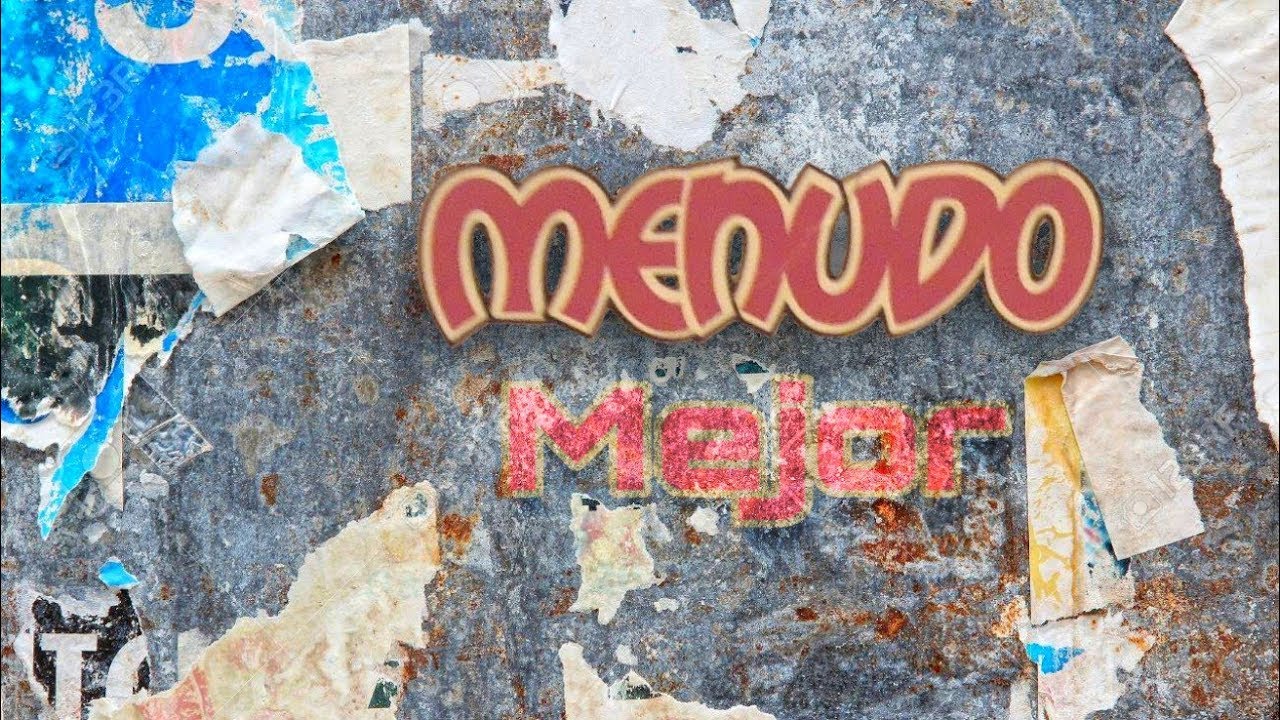 Menudo : Mejor ( Sonido Fenomenal! ) A.J.B.