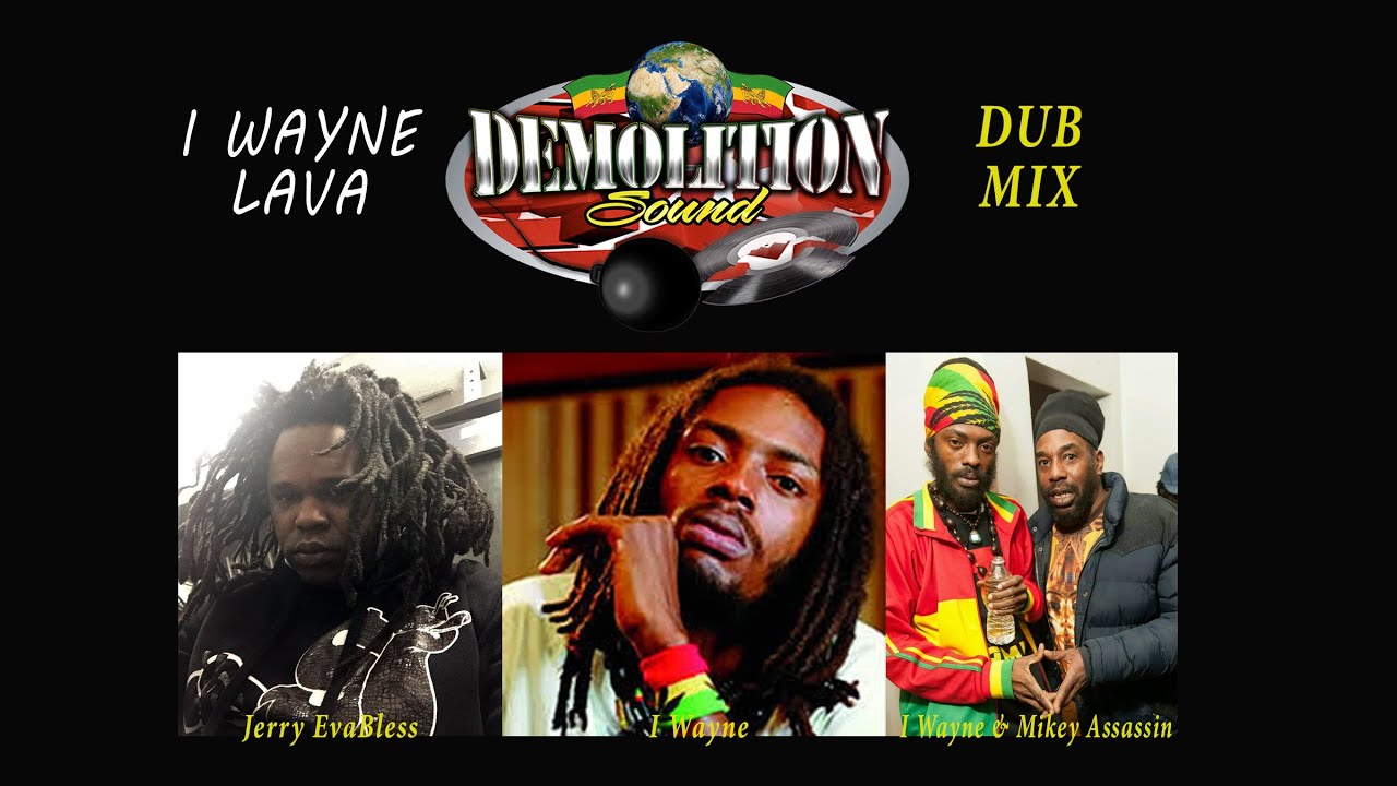 I Wayne Lava Dub Mix