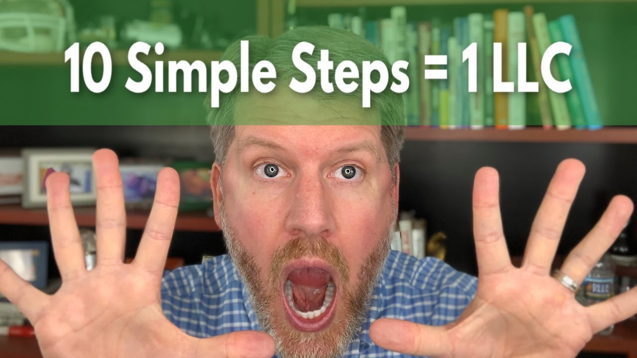 How to Form an LLC and Start a Business in 10 Easy Steps - Starting a Business has never been easier