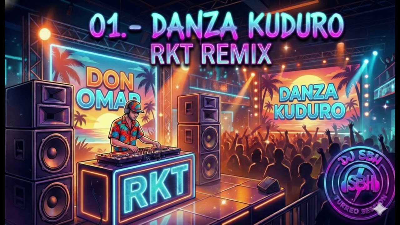 DJ SBH Turreo Session Vol 2 #01 Danza Kuduro RKT
