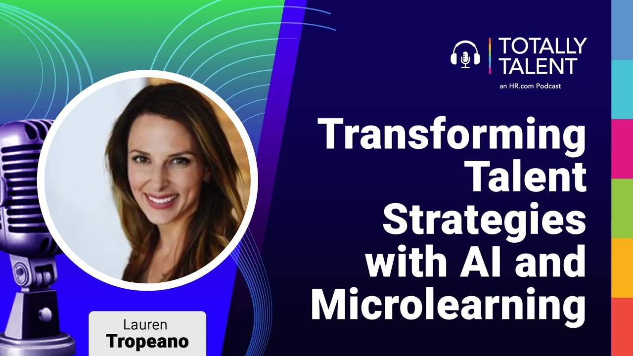 Episode 52: Transforming Talent Strategies with AI and Microlearning