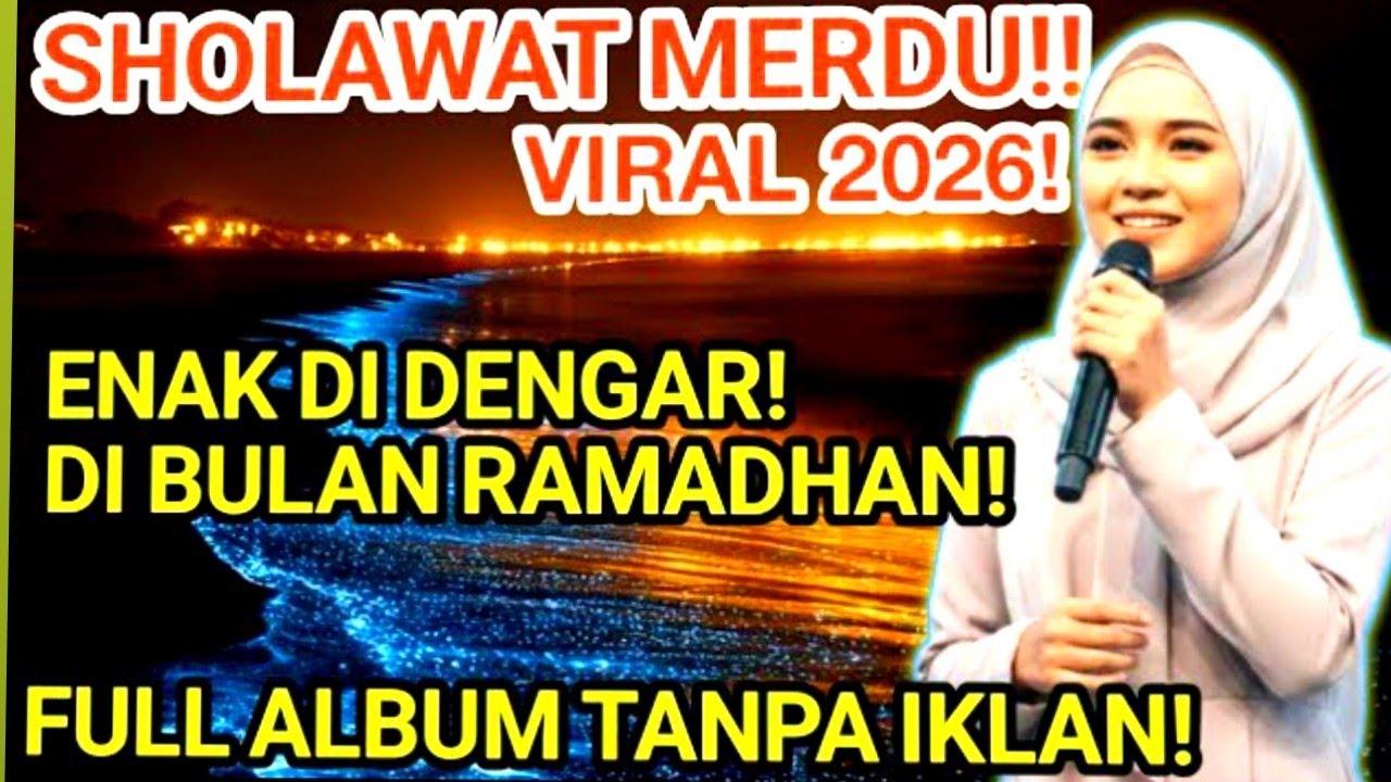 RAMADHAN 2026 | SHOLAWAT MERDU FULL ALBUM BISA NEMENIN KAMU SAHUR I TERBARU