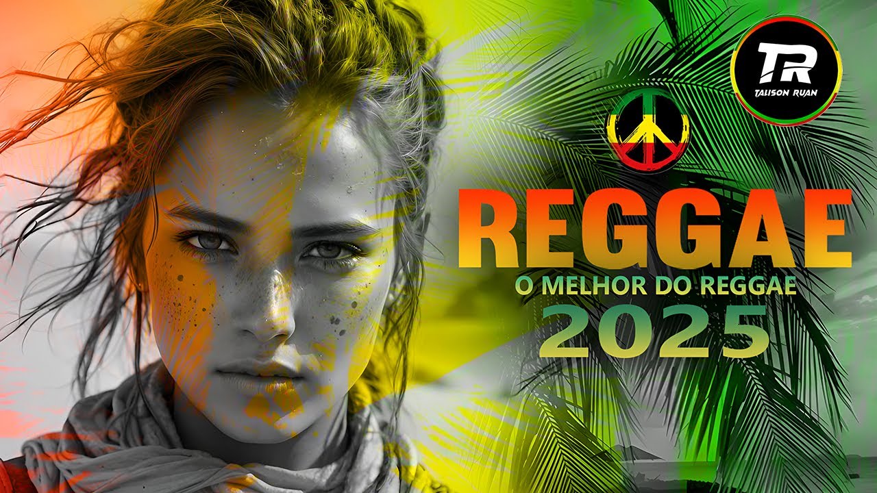 🎵💚 REGGAE REMIX INTERNACIONAL 2025 | MELÔ DE KENDRA | REGGAE DO MOMENTO | LINDO REGGAE 🌴