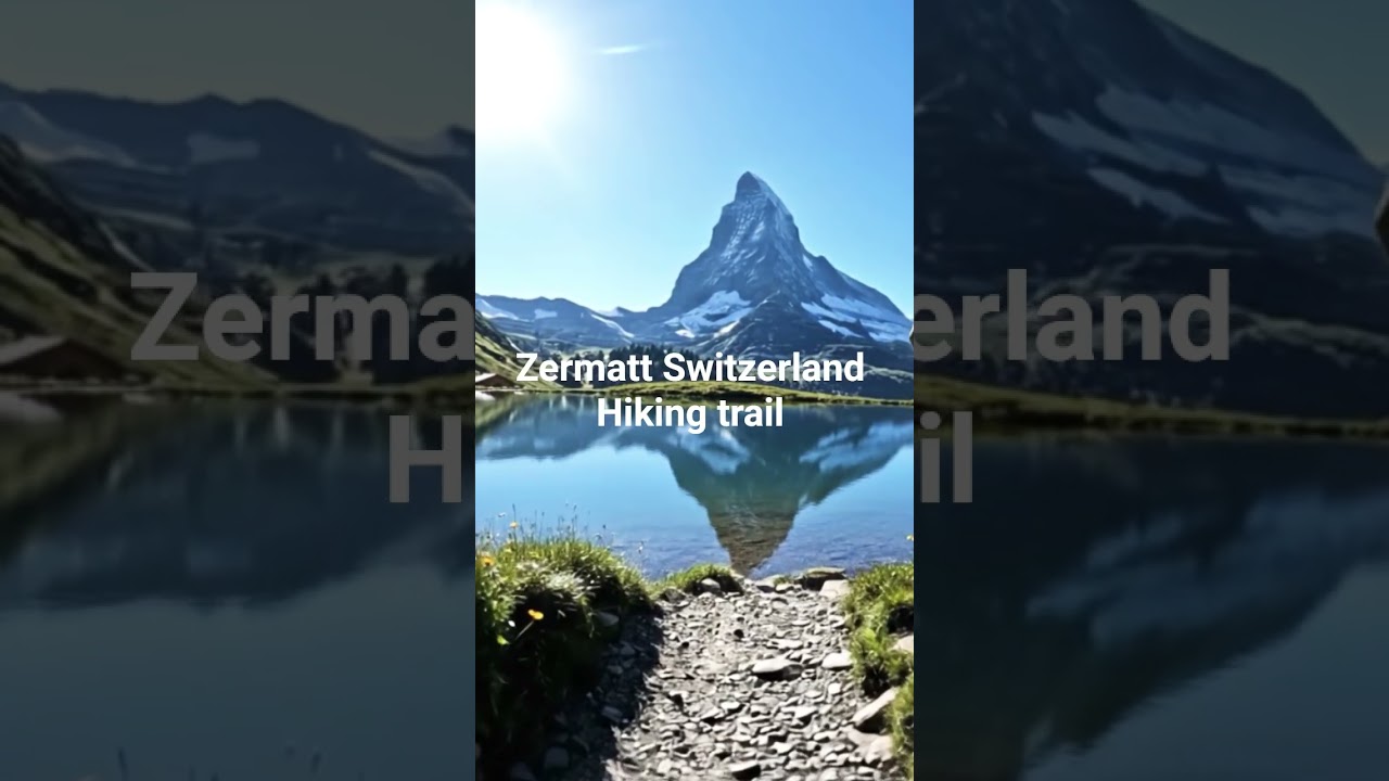 Zermatt Switzerland hiking trail