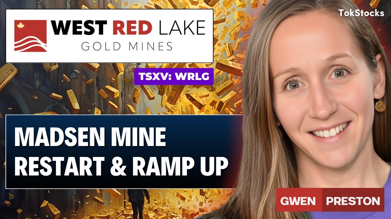 West Red Lake Gold: Madsen Mine Restart & Continued Ramp Up