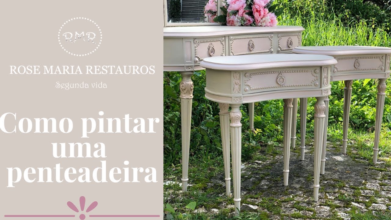 Como pintar uma penteadeira/toucador antigo