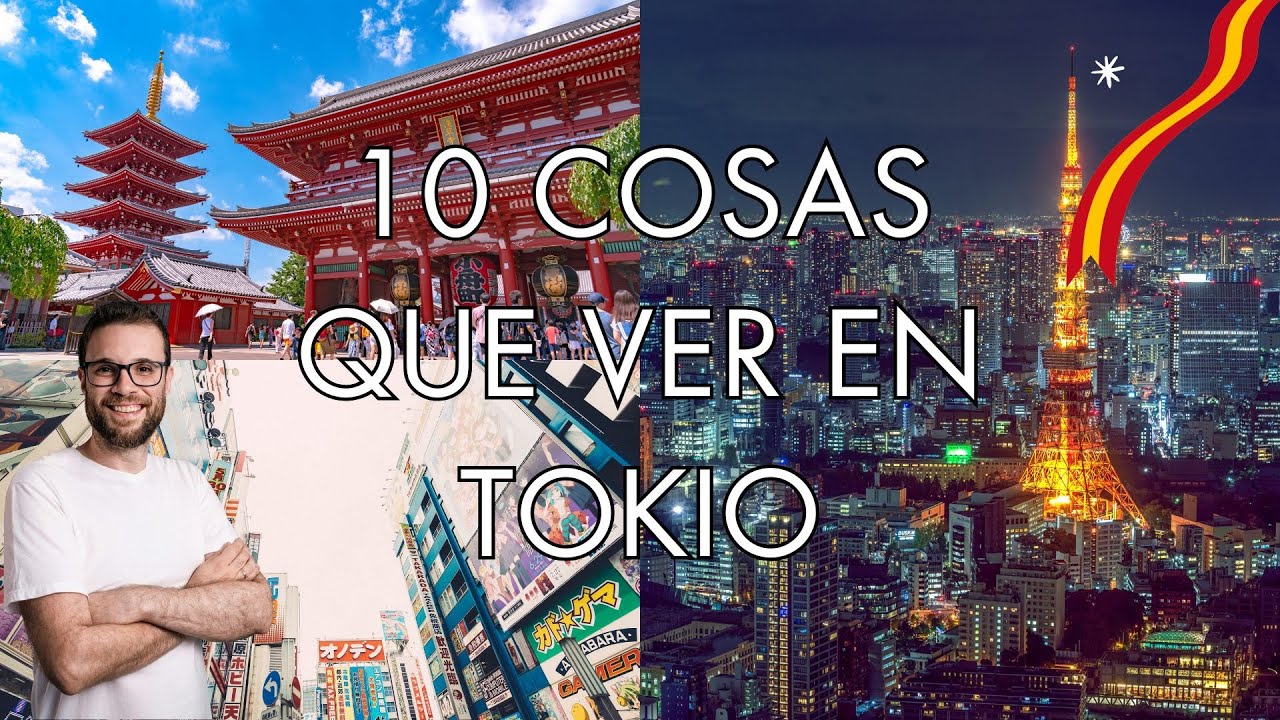10 Cosas que ver en TOKIO – GUÍA TURÍSTICA