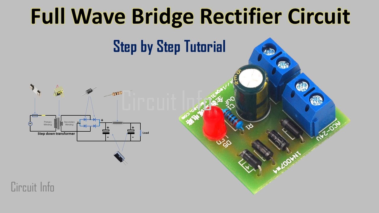 Full Wave Bridge Rectifier Circuit diagram / Step by Step Tutorial /Rectifier circuit
