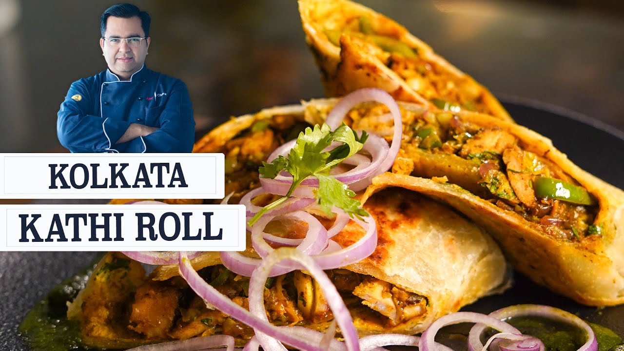 Kolkata Kathi Roll | Easy snacks recipes | Chef Ajay Chopra Recipes