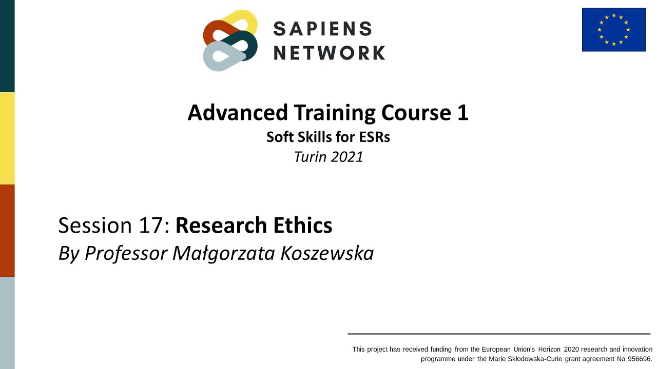 SAPIENS Network ATC1, Session 17: Research ethics (Koszewska)