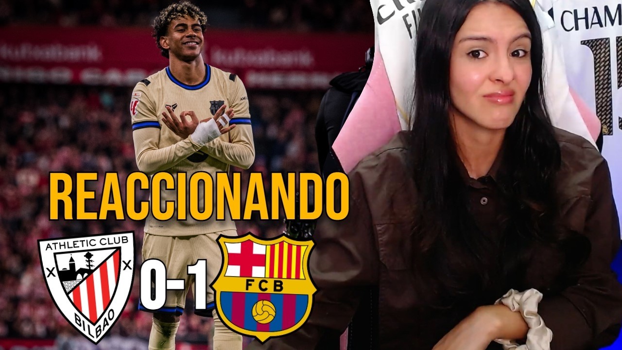 REACCIONANDO al Athletic Club vs Barcelona 0-1 *SALVA GOLAZO DE LAMINE*