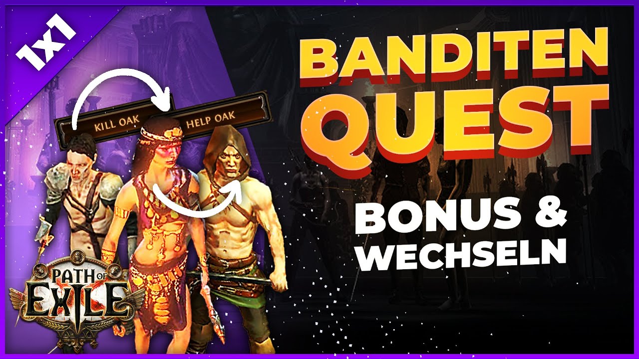 Bandit Quest Guide & nachtr&auml;glich &auml;ndern/zur&uuml;cksetzen [Path of Exile Starter 1x1]